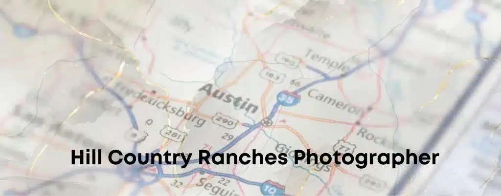 Hill Country Ranches Photographer | Zesty Orange Photography 1 Hill Country Ranches Photographer Austin Elopement & Portrait Photographer