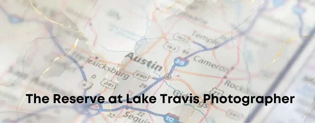 The Reserve at Lake Travis 1 The Reserve at Lake Travis Photographer Austin Portrait Photography